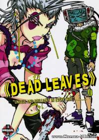Мертвые листья: Звездная тюряга / Dead Leaves / デッド リーブス (2004)